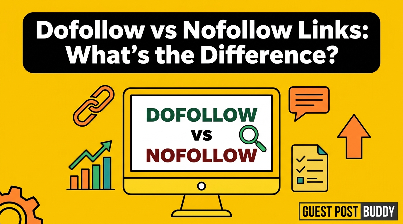 Dofollow vs Nofollow Links: What's the Difference?