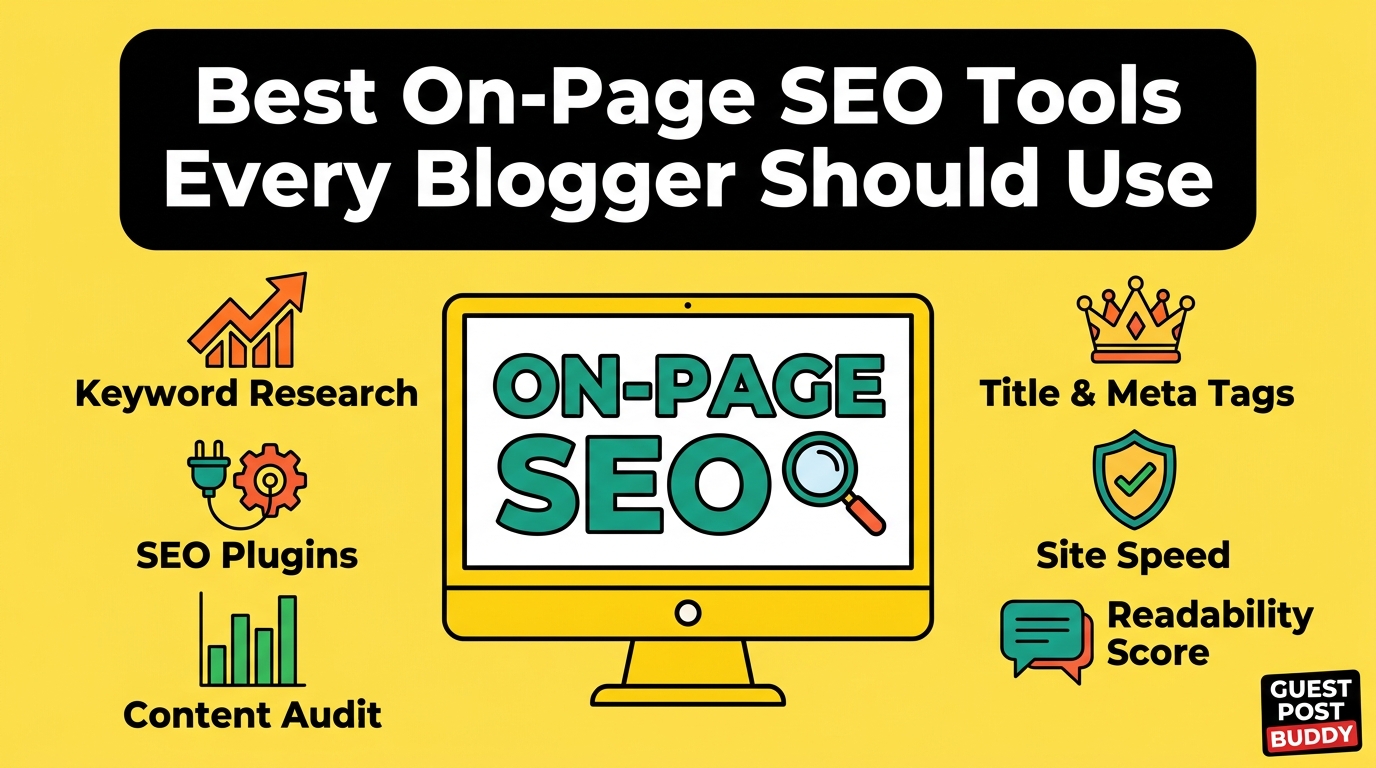 Best On-Page SEO Tools Every Blogger Should Use