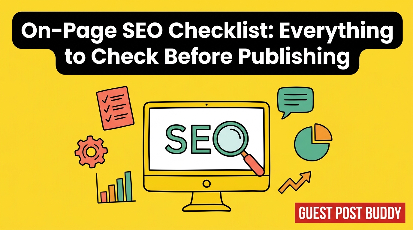 On-Page SEO Checklist: Everything to Check Before Publishing