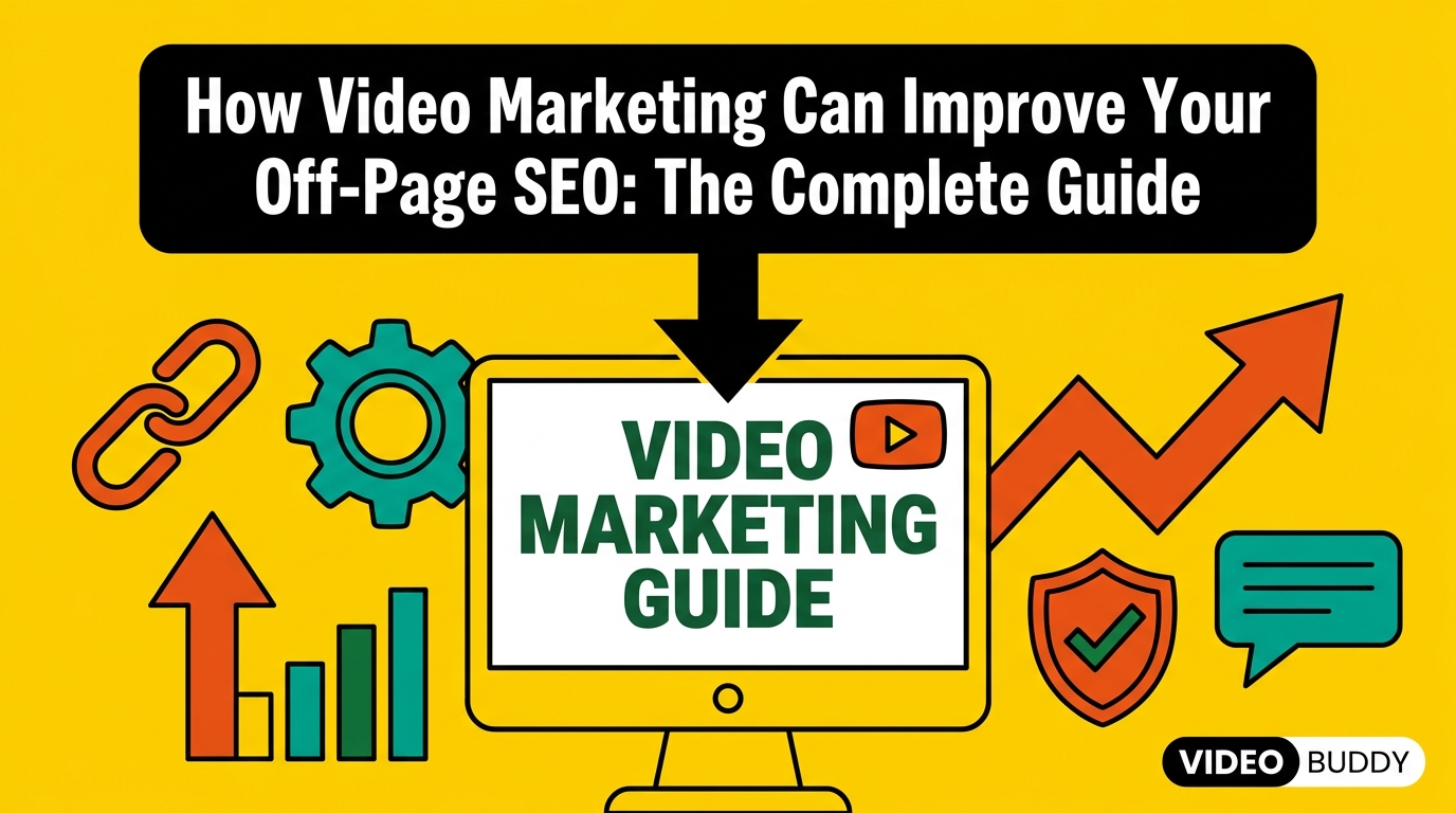 How Video Marketing Can Improve Your Off-Page SEO