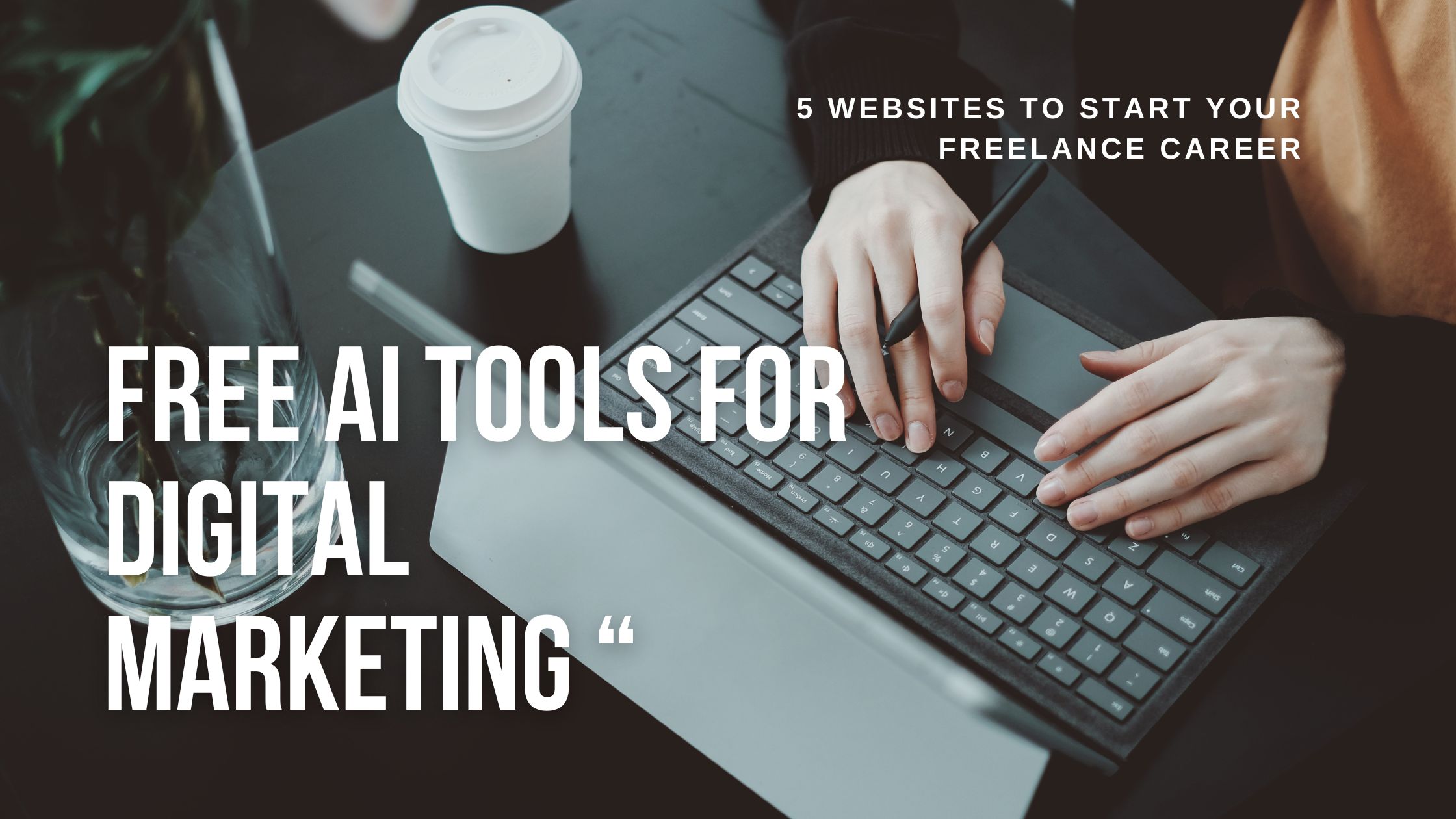 Free AI Tools for Digital Marketing