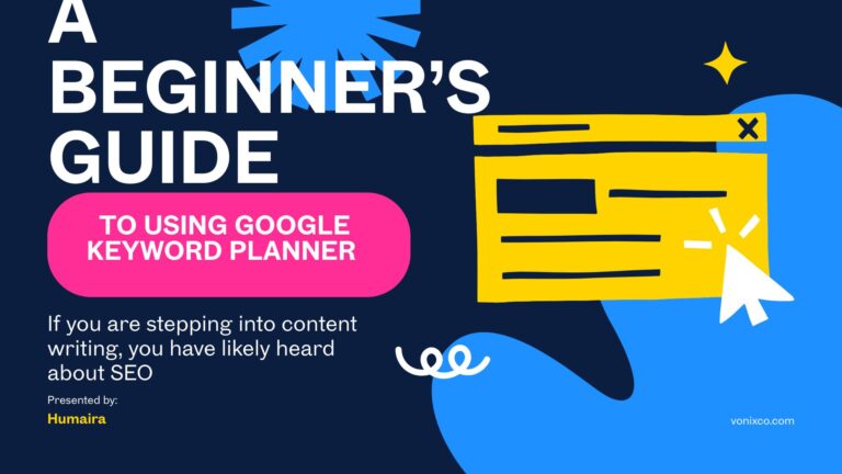 A Beginner’s Guide to Using Google Keyword Planner